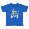 kings are born in 1961 Toddler T-shirt