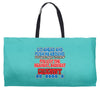 push me around granny Weekender Totes