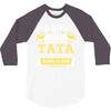 Nobody Is Perfect But If You Are A Tata You Are Pretty Damn Close 3/4 Sleeve Shirt
