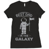 Best Dad in The Galaxy Ladies Fitted T-Shirt
