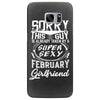 This Guy Is Taken By A Super Sexy February Girlfriend Samsung Galaxy S7 Edge