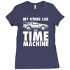 my other car is a time machine Ladies Fitted T-Shirt