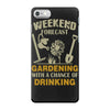 gardening iPhone 7 Case