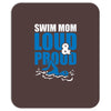 swim mom loud and proud sports athlete athletic Mousepad