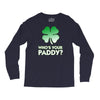 who is your paddy copy Long Sleeve Shirts