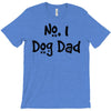 number one dog dad T-Shirt