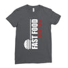 big fan of fast food Ladies Fitted T-Shirt