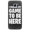 i paused my game to be here Samsung Galaxy S7 Edge Case