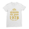 queens are born in 1978 Ladies Fitted T-Shirt