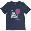 husband for wine V-Neck Tee