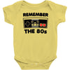 remember the 80's Baby Onesie