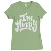 i'm happy Ladies Fitted T-Shirt