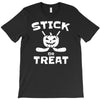 stick or treat T-Shirt
