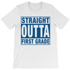 straight outta first grade T-Shirt