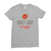 donut worry, be happy Ladies Fitted T-Shirt