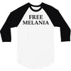Free Melania 3/4 Sleeve Shirt