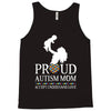 proud Autism  mom Tank Top