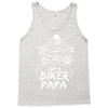 You Cant Scare Me I am Biker Papa Tank Top