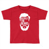respect the beard Toddler T-shirt