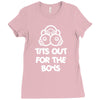 tits out for the boys Ladies Fitted T-Shirt