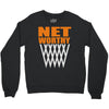 net worthy basketball Crewneck Sweatshirt