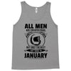 All Men Are Created Equal But Only The Best Are Born In June Tank Top