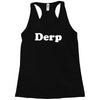 derp Racerback Tank