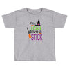 i can a drive a stick Toddler T-shirt