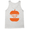 halloween forget candy give me tacos pumpkin Tank Top