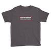My Heavy Dirty (a244) Youth Tee