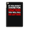 stand for something iPad Mini 4