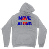 move along got nothing for you Hoodie