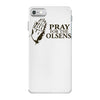 pray for the olsens iPhone 7 Case