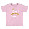 Kings Are Born In March Toddler T-shirt