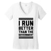 i run better than gorvernment Women's V-Neck T-Shirt