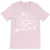 We Can Do It! T-Shirt