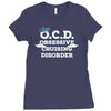 i have ocd cruising disorder Ladies Fitted T-Shirt