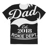 New Dad 2018 Rokie Dept. All Over Women's T-shirt