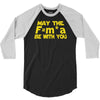 may the f= m.a be with you 3/4 Sleeve Shirt