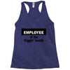 employee of the friggin month Racerback Tank