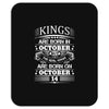 Real Kings Are Born On October 14 Mousepad