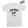 i'm not gay just kidding Exclusive T-shirt