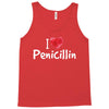 I love Penicillin Tank Top