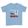 Good Girl Go To Heaven Bad Girl Ride With Daryl Youth Tee