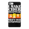 funny i make cider disappear, ideal gift or birthday present. iPhone 7 Case
