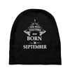 The best teachers are born in September Baby Beanies