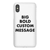 big bold custom message iPhoneX
