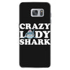 crazy lady shark Samsung Galaxy S7 Case