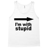 i'm with stupid Tank Top