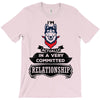 I Am Siberian Husky Actually In A Very Commited Relationship T-Shirt